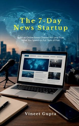 The 7-Day News Startup