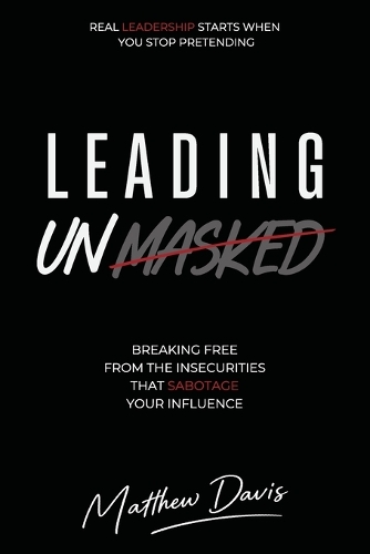 Leading Unmasked
