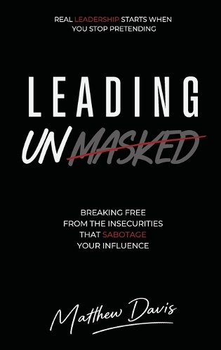 Leading Unmasked