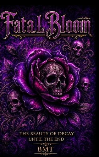 Fatal Bloom
