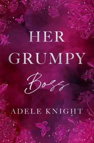 Her Grumpy Boss