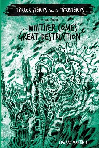 ...Whither Comes Great Destruction