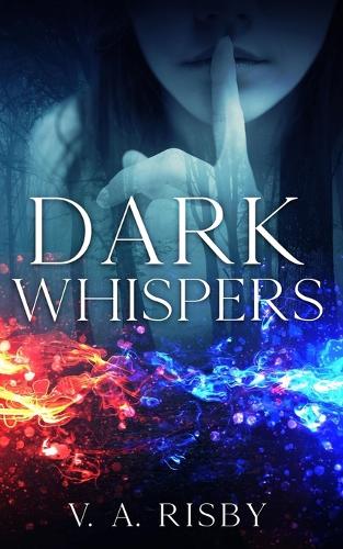 Dark Whispers