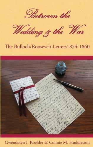 Between the Wedding & the War