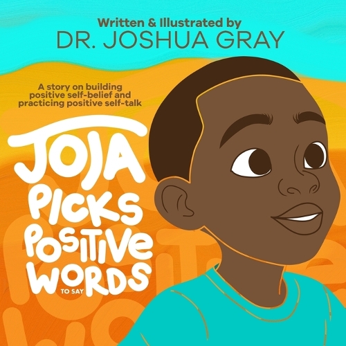 Joja Picks Positive Words to Say