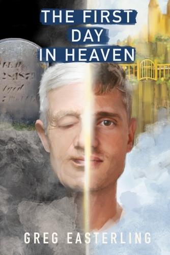 The First Day in Heaven
