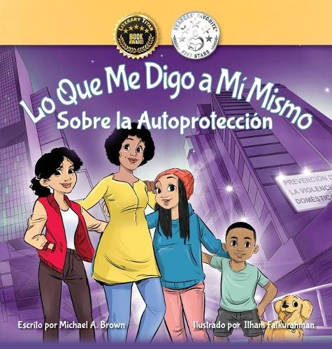 Lo Que Me Digo a Mi Mismo Sobre la Autoproteccion