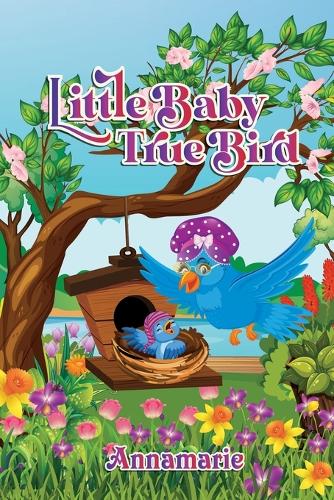 Little Baby True Bird