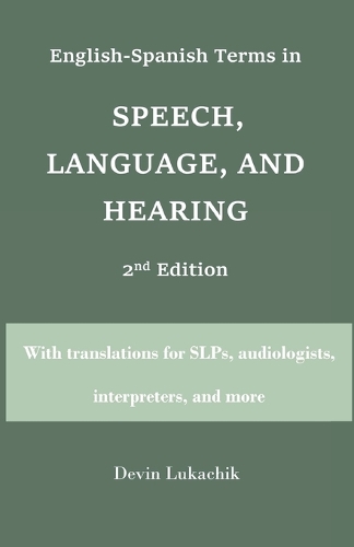 English-Spanish Terms in Speech, Language, and Hearing