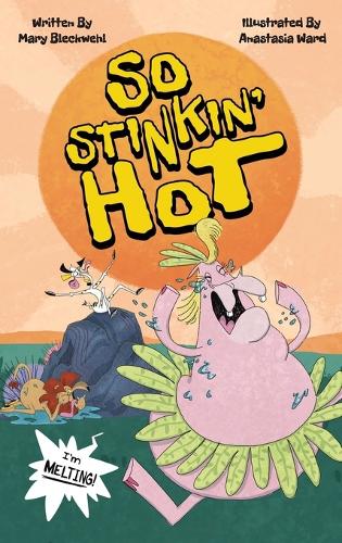 So Stinkin' Hot