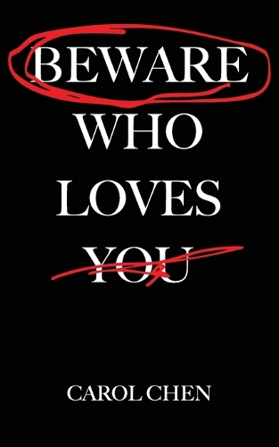 Beware Who Loves You