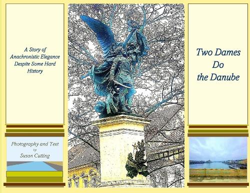 Two Dames Do the Danube