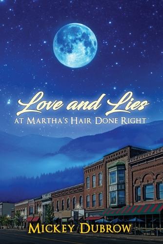 Love and Lies at Martha's Hair Done Right