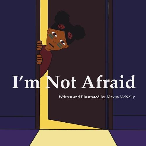 I'm Not Afraid