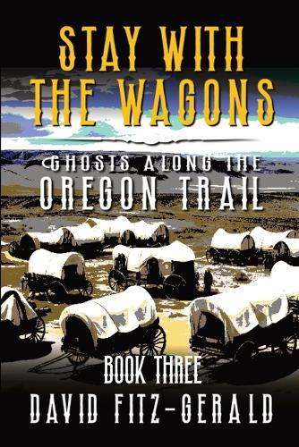 Stay with the Wagons