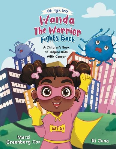 Wanda the Warrior Fights Back