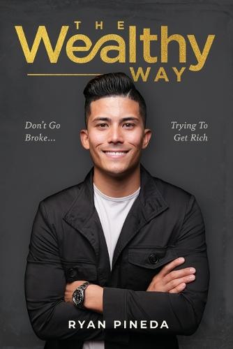 The Wealthy Way