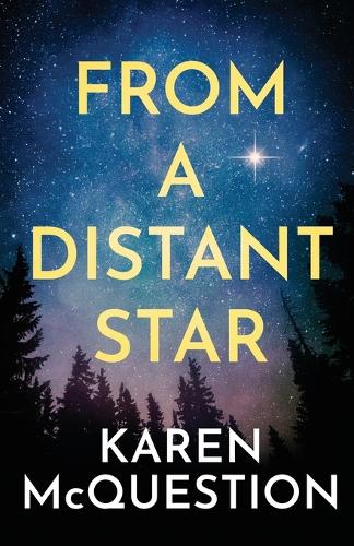 From a Distant Star