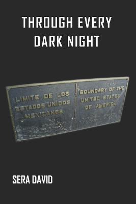 Through Every Dark Night