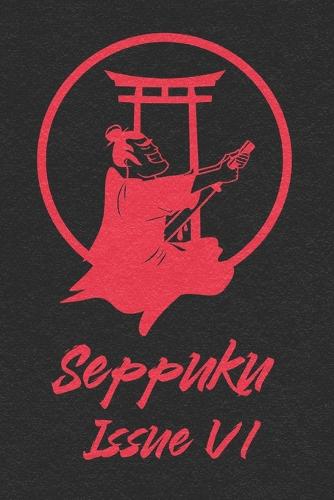 Seppuku Issue VI