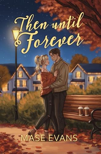 Then Until Forever