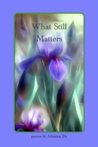 What Still Matters