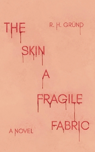 The Skin a Fragile Fabric