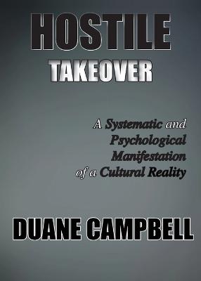Hostile Takeover