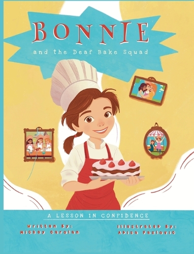 Bonnie and the Deaf Bake Squad