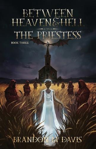 Between Heaven & Hell The Priestess