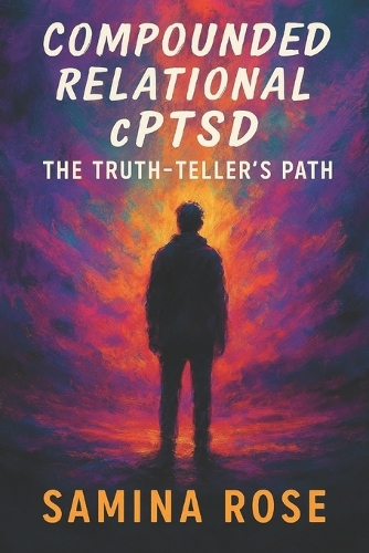 Compounded Relational cPTSD