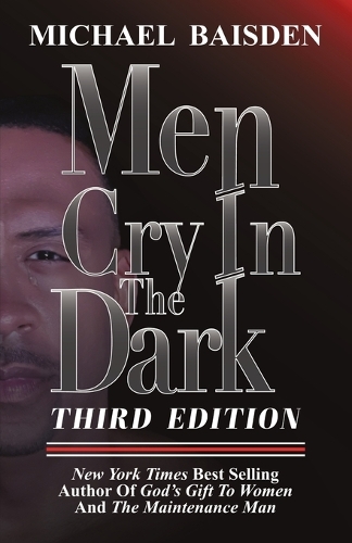 Men Cry In The Dark