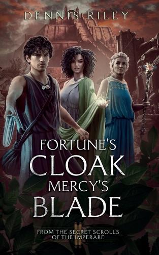 Fortune's Cloak, Mercy's Blade