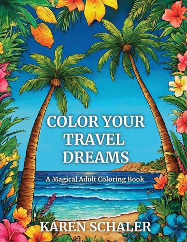 Color Your Travel Dreams