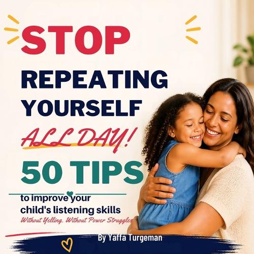 50 Tips To Improve Your Child's Listening Skills