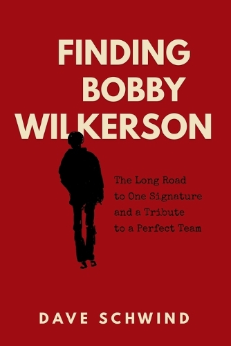 Finding Bobby Wilkerson
