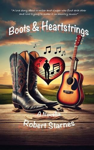 Boots & Heartstrings