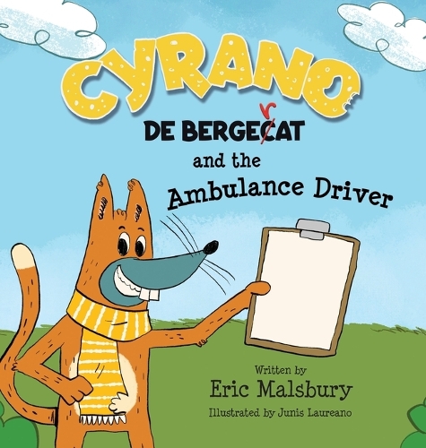 Cyrano de Bergecat and the Ambulance Driver