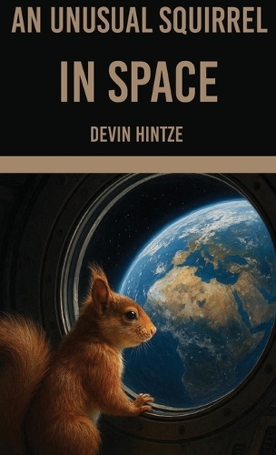An Unusual Squirrel In Space