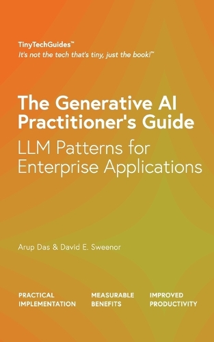 The Generative AI Practitioner's Guide