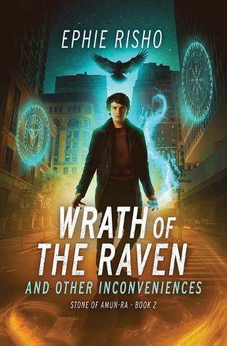 Wrath of the Raven and Other Inconveniences