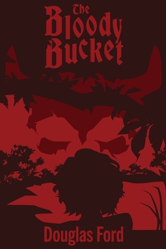 The Bloody Bucket