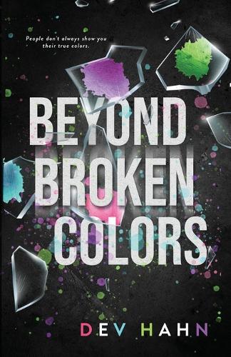 Beyond Broken Colors