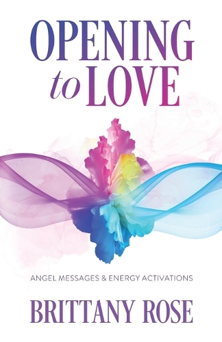 Opening to Love