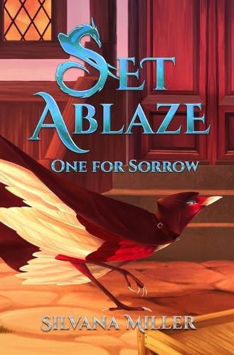 Set Ablaze, One for Sorrow