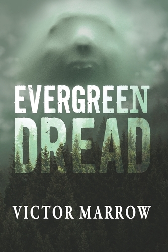 Evergreen Dread