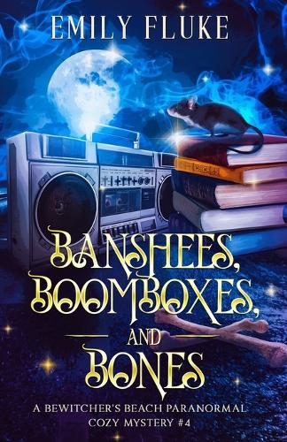 Banshees, Boomboxes, and Bones