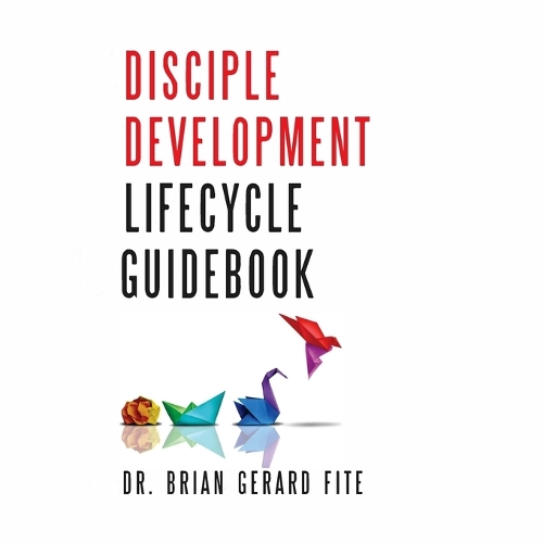 Disciple Development Lifecycle Guidebook