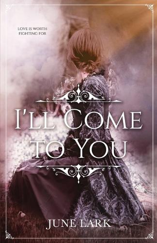 I'll Come to You