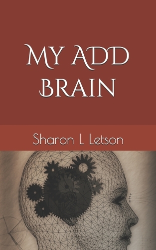 My ADD Brain